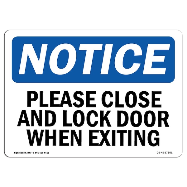 OSHA Sign, Please Close And Lock Door When Exiting, 18in X 12in Aluminum, 12"W, 18" L, Landscape